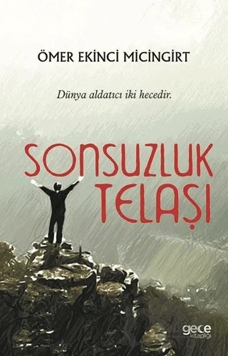 Sonsuzluk Telaşı – Ömer Ekinci Micingirt – Gece Kitaplığı kitap kapağı