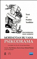 MORENO’DAN BU YANA PSİKODRAMA-Teori ve Uygulamada Yenilikler PSYCHODRAMA SINCE MORENO-Innovations In Theory and Practice – Paul HOLMES, Marcia KARP, Michael WATSON, Routledge – Nobel Akademik Yayıncılık kitap kapağı