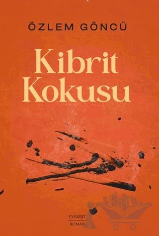 Kibrit Kokusu – Özlem Göncü – Everest Yayınları kitap kapağı