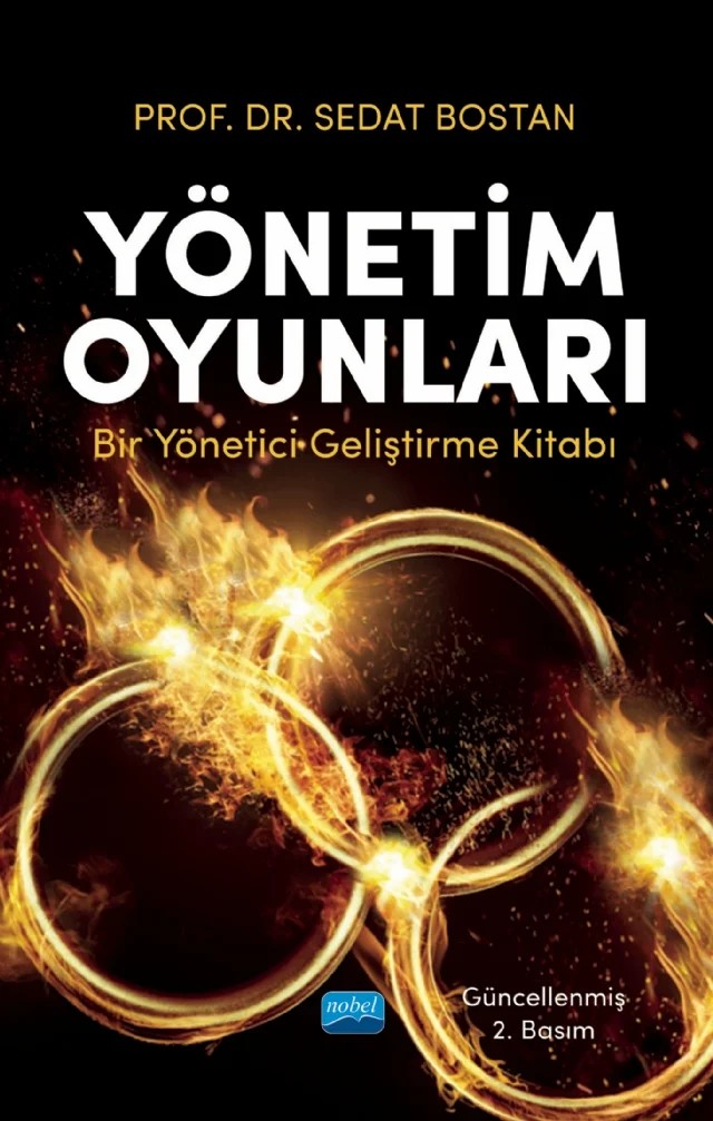 YÖNETİM OYUNLARI (Bir Yönetici Geliştirme Kitabı) – Sedat Bostan – Nobel Akademik Yayıncılık kitap kapağı