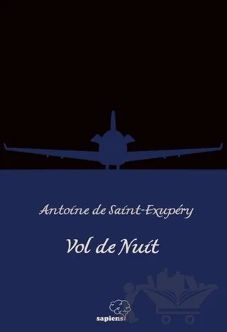 Vol de Nuit – Antoine de Saint-Exupery – Sapiens Yayınları kitap kapağı
