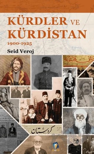 Kürdler ve Kürdistan 1900-1925 – Seid Veroj – Dara Yayınları kitap kapağı