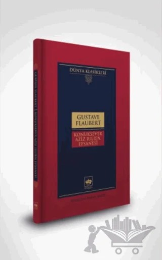 Konuksever Aziz Julien Efsanesi – Gustave Flaubert – Ötüken Neşriyat kitap kapağı