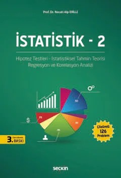İstatistik – 2 Hipotez Testleri – İstatistiksel Tahmin Teorisi Regresyon ve Korelasyon Analizi – Necati Alp Erilli – Seçkin Yayıncılık kitap kapağı