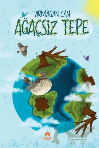 Ağaçsız Tepe – Armağan Can – İki Eylül Yayınevi kitap kapağı