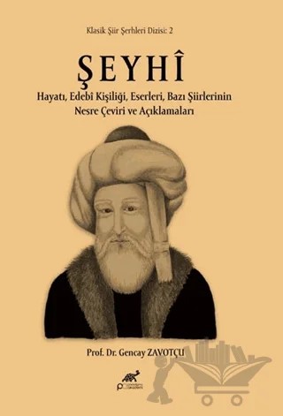 Şeyhi – Gencay Zavotçu – Paradigma Akademi Yayınları kitap kapağı