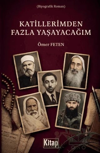 Katillerimden Fazla Yaşayacağım – Ömer Feten – Kitap Dünyası Yayınları kitap kapağı