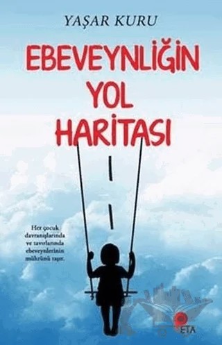 Ebeveynliğin Yol Haritası – Yaşar Kuru – Peta Kitap kitap kapağı
