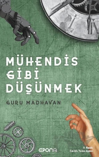 Mühendis Gibi Düşünmek – Guru Madvahan – Epona Kitap kitap kapağı