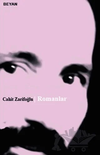 Romanlar – Cahit Zarifoğlu – Beyan Yayınları kitap kapağı