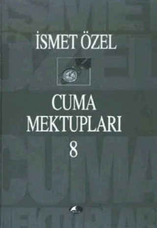 Cuma Mektupları 8 – İsmet Özel – Şule Yayınları kitap kapağı
