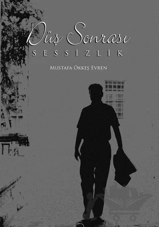 Düş Sonrası Sessizlik – Mustafa Ökkeş Evren – Çizge Yayınevi kitap kapağı