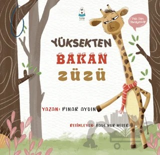 Yüksekten Bakan Züzü – Pınar Aydın – Luna Çocuk Yayınları kitap kapağı