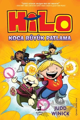 Hilo 3 : Koca Büyük Patlama – Judd Winick – Olimpos Çocuk kitap kapağı