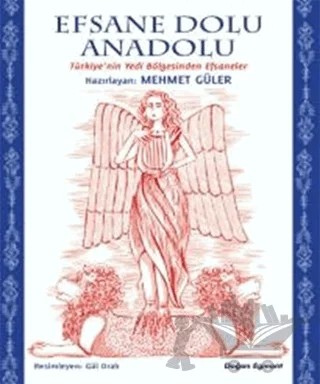 Efsane Dolu Anadolu – Mehmet Güler – Doğan Çocuk kitap kapağı