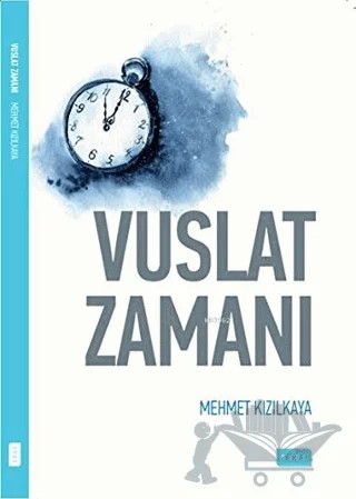 Vuslat Zamanı – Mehmet Kızılkaya – Sude Kitap kitap kapağı