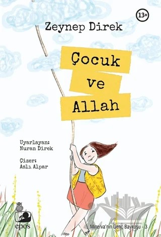 Çocuk ve Allah – Zeynep Direk – Epos Yayınları kitap kapağı