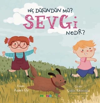 Hiç Düşündün Mü? Sevgi Nedir? – Ayşen Oy – Mandolin Yayınları kitap kapağı