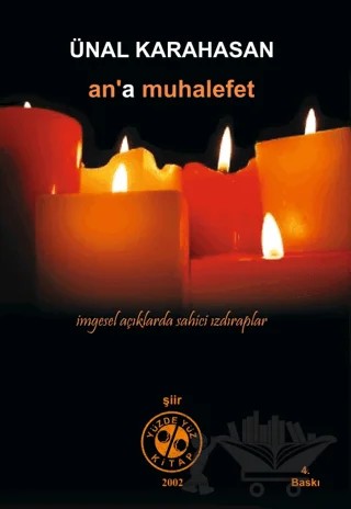 An'a Muhalefet – Ünal Karahasan – Yüzde Yüz Kitap kitap kapağı