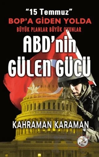 ABD'nin Gülen Gücü – Kahraman Karaman – Bilge Karınca Yayınları kitap kapağı