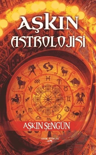 Aşkın Astrolojisi – Aşkın Şengün – Sokak Kitapları Yayınları kitap kapağı