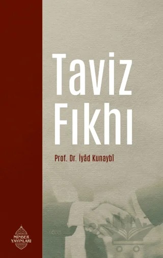 Taviz Fıkhı – İyad Kunaybi – Minber Yayınları kitap kapağı