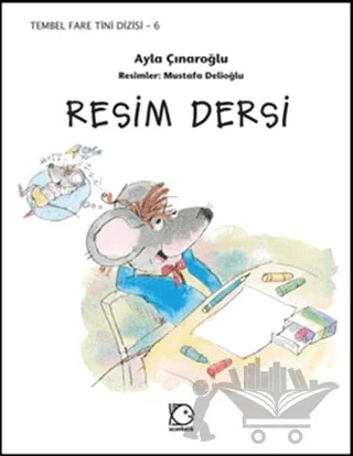 Resim Dersi – Ayla Çınaroğlu – Uçanbalık Yayıncılık kitap kapağı
