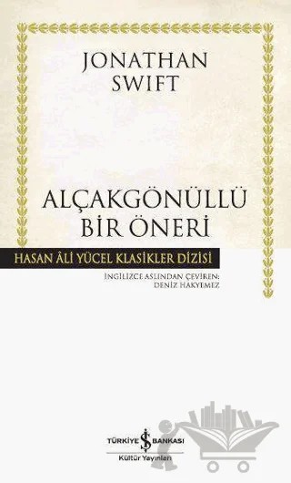 Alçakgönüllü Bir Öneri – Jonathan Swift – İş Bankası Kültür Yayınları kitap kapağı