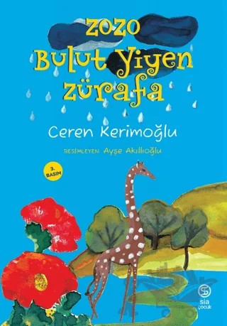 Zozo - Bulut Yiyen Zürafa – Ceren Kerimoğlu – Sia Kitap kitap kapağı