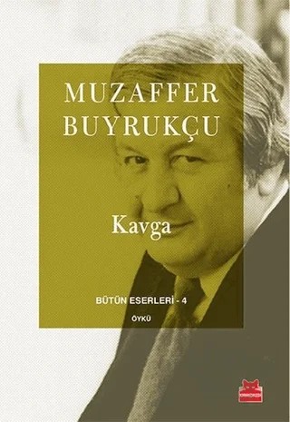 Kavga – Muzaffer Buyrukçu – Kırmızı Kedi Yayınevi kitap kapağı