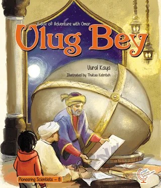 A Box of Adventure with Omar: Ulug Bey – Vural Kaya – Kaşif Çocuk Yayınları kitap kapağı