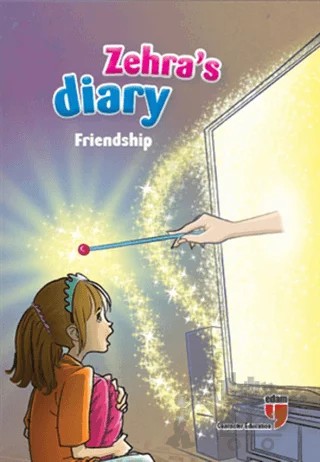 Zehra’s Diary - Friendship – Ahmet Mercan, Neriman Karatekin – EDAM kitap kapağı