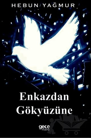 Enkazdan Gökyüzüne – Hebun Yağmur – Gece Kitaplığı kitap kapağı