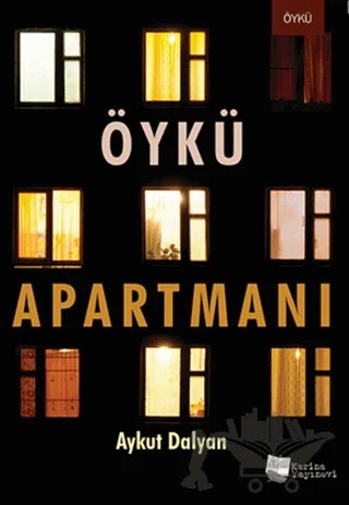 Öykü Apartmanı – Aykut Dalyan – Karina Yayınevi kitap kapağı