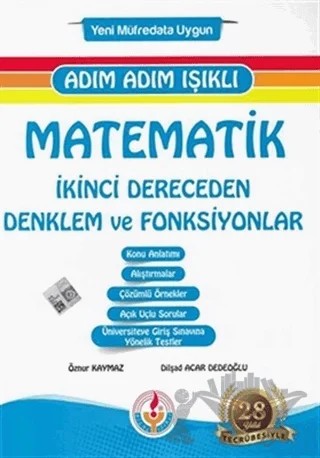 Adım Adım Işıklı Matematik İkinci Dereceden Denklem ve Fonksiyonlar – Dilşad Acar Dedeoğlu, Öznur Kaymaz – Bilal Işıklı Yayınları kitap kapağı