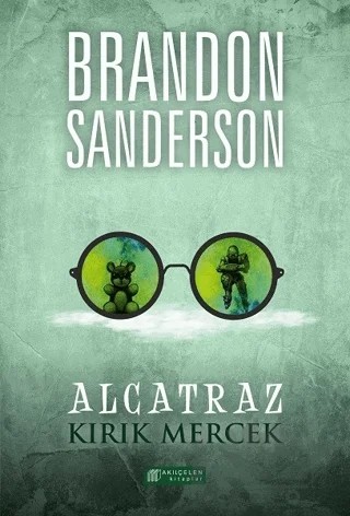 Alcatraz 4 - Kırık Mercek – Brandon Sanderson – Akıl Çelen Kitaplar kitap kapağı