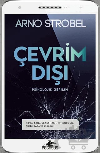 Çevrim Dışı – Arno Strobel – Pegasus Yayınları kitap kapağı