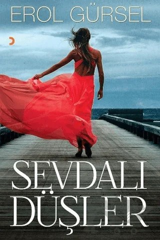 Sevdalı Düşler – Erol Gürsel – Cinius Yayınları kitap kapağı
