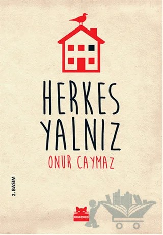 Herkes Yalnız – Onur Caymaz – Kırmızı Kedi Yayınevi kitap kapağı