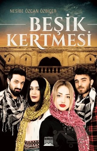 Beşik Kertmesi – Nesibe Özcan Özbiçer – Anatolia Kitap kitap kapağı