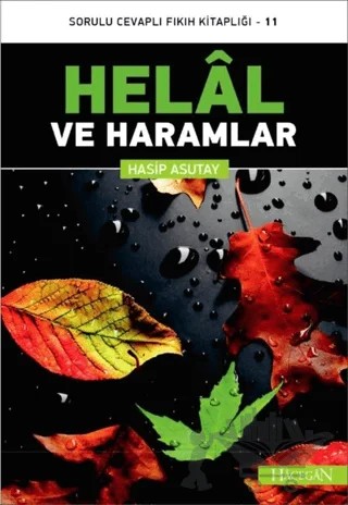Helal ve Haramlar – Hasip Asutay – Hacegan Yayıncılık kitap kapağı