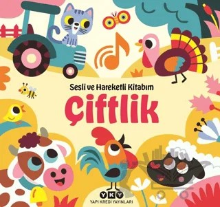 Sesli ve Hareketli Kitabım - Çiftlik – Chantal Janisson – Yapı Kredi Yayınları kitap kapağı