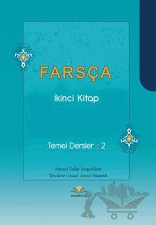 Farsça İkinci Kitap – Ahmad Saffar Mogaddam – Demavend Yayınları kitap kapağı