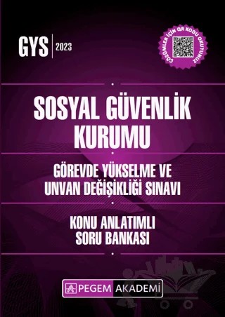 2023 Sosyal Güvenlik Kurumu Görevde Yükselme Ve Unvan Değişikliği Sınavları İçin Konu Anlatımlı Soru Bankası – Kolektif – Pegem Akademi Yayıncılık kitap kapağı