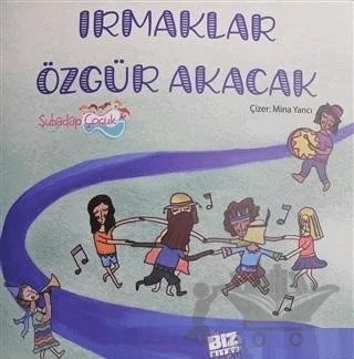 Irmaklar Özgür Akacak – Duygu Şahlar – Biz Kitap kitap kapağı