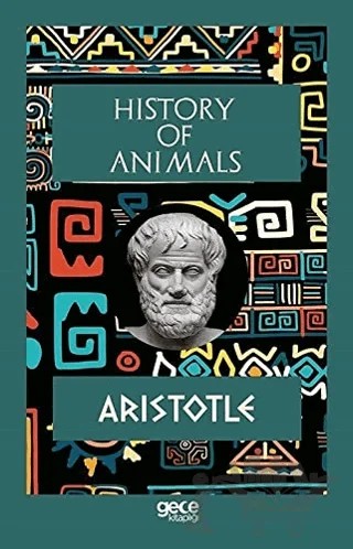 History Of Animals – Aristotle – Gece Kitaplığı kitap kapağı