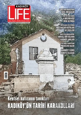 Kadıköy Life Dergisi Sayı: 116 Mart - Nisan 2024 – Kadıköy Life Dergisi Yayınları kitap kapağı
