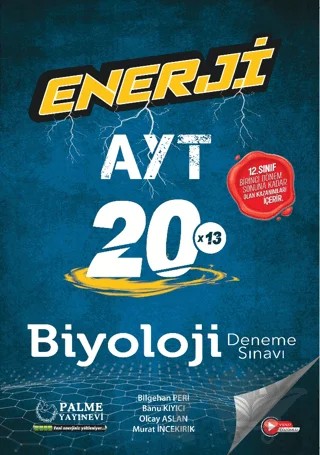 Enerji AYT Biyoloji 20 Deneme Sınavı – Murat İncekırık, Bilgehan Peri, Banu Kıyıcı – Palme Yayınları kitap kapağı