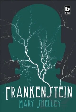 Frankenstein – Mary Shelley – Bilgi Yayınevi kitap kapağı