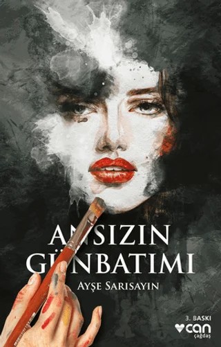 Ansızın Günbatımı – Ayşe Sarısayın – Can Yayınları kitap kapağı